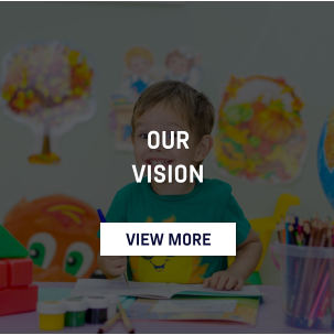 OUR  VISION VIEW MORE